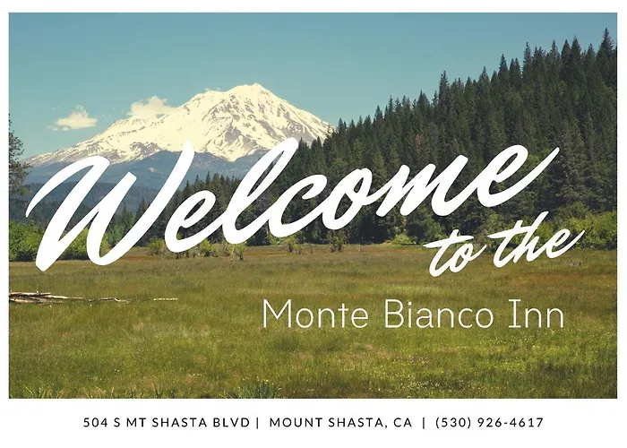 Monte Bianco Inn Mount Shasta